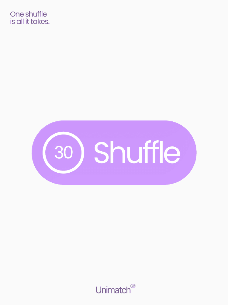 Unimatch shuffle feature